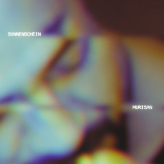 Murisan - Sonnenschein | OUT 19 DEZ!