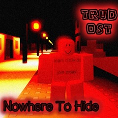 The Robloxia: Until Dawn OST - Nowhere To Hide