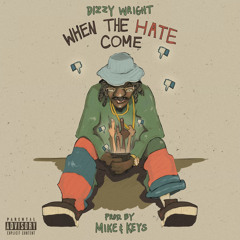 When The Hate Come