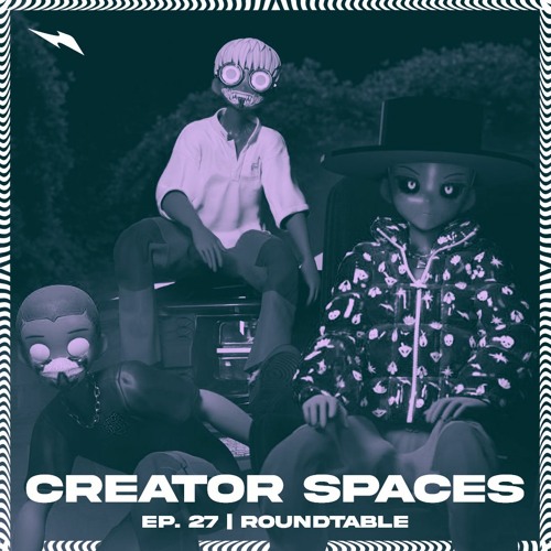 RTFKT Creator Spaces | Ep. 27 | Roundtable: The Art of Music
