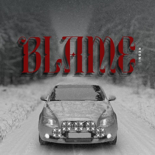 BLAME - REDNI Bootleg