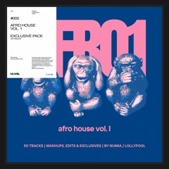Numia - Afro House Vol. 1 🌴 | Mashup Pack (50 Temas) | Exclusive Pack