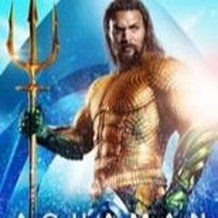 [.WATCHFLIX.] Aquaman (2018) (FullMovie) Mp4 TvOnline 546781