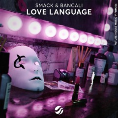 SMACK & Bancali - Love Language