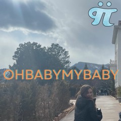 ohbabymybaby