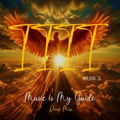 1111 MUSICA - Music Is My Guide (1111 MUSICA Deep Mix)