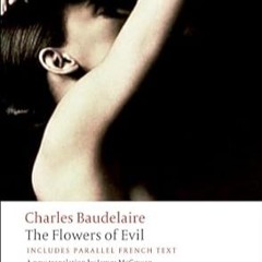 🍦[Read BOOK-PDF] The Flowers of Evil (Oxford World's Classics) (English and French Edit 🍦