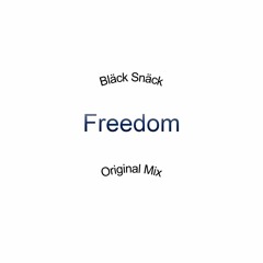 Freedom (Original Mix)[FREE DOWNLOAD]