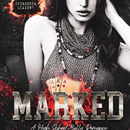 [VIEW] EBOOK 📁 Marked: A Dark High School Bully Romance (An Evergreen Academy Novel