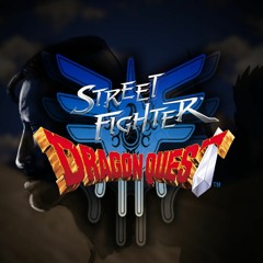 'Street Fighter III' / 'Dragon Quest' Mash Up - YouBlowMyMind & HeavenlyFight