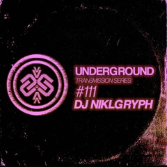 DJ NIKLGRYPH I Underground - ТЯΛЛSMłSSłФЛ CXI