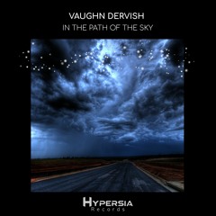 Vaughn Dervish - In The Path Of The Sky (Radio Mix)