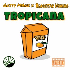 TROPICANA ft. Blaccstar Honcho