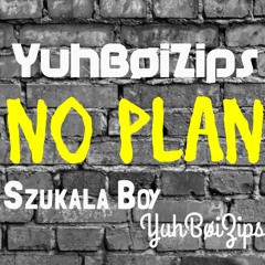 YuhBoiZips - No Plan (Instrumental prod. Case-G Music)
