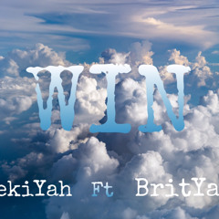 HezekiYah(Win)  ft BritYah