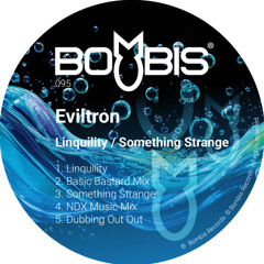 Eviltron - Something Strange (NDX Music Mix) [Bombis Records] [PREVIEW]