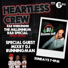 Guest Mix on BBC1Xtra for the Heartless Crew's           Bank Holiday Special 2021