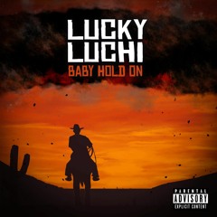 Lucky - Baby Hold On