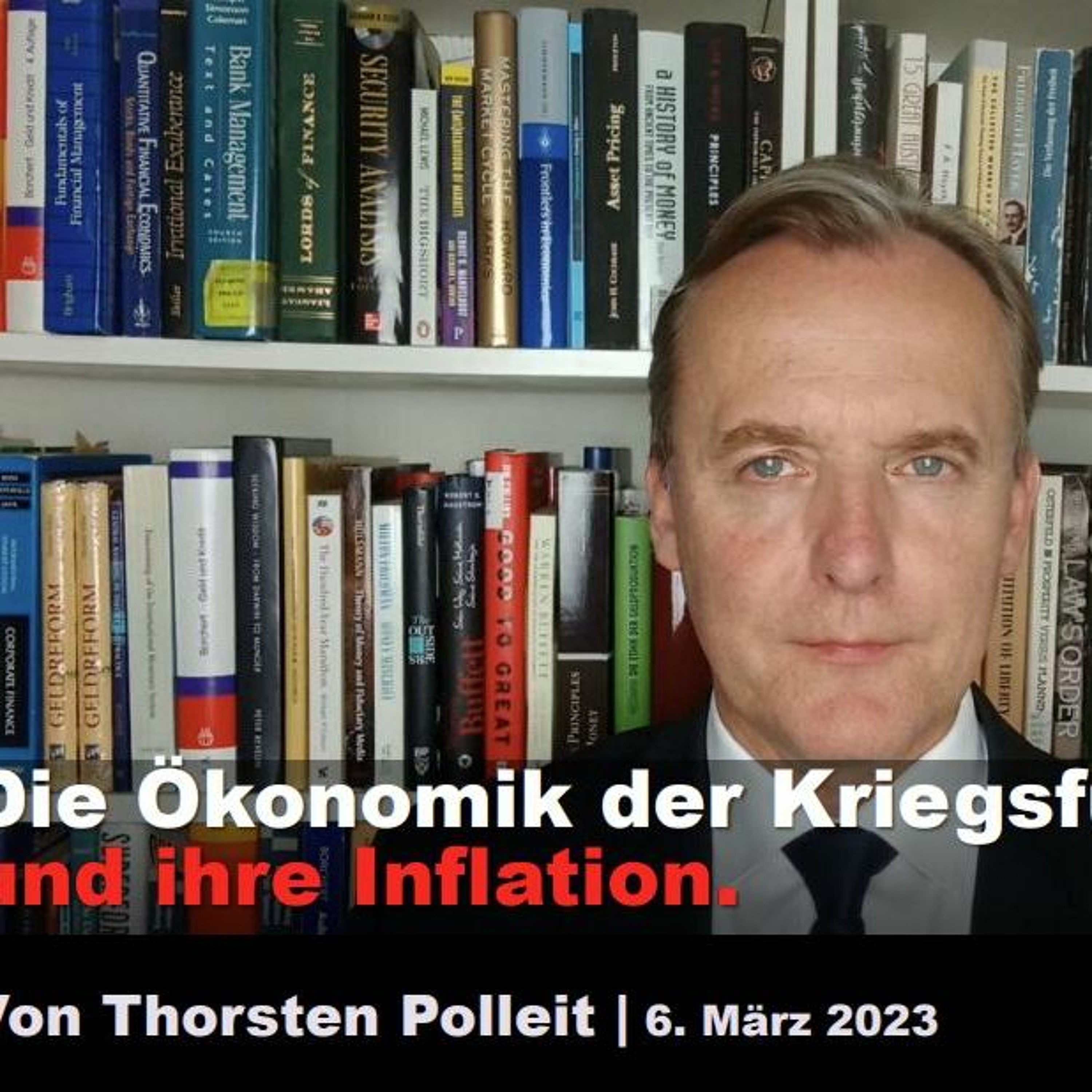 Die Ökonomik der Kriegswirtschaft und ihre Inflation