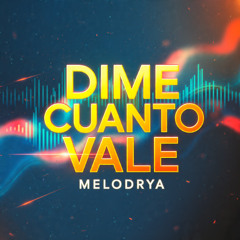 Dime cuanto vale