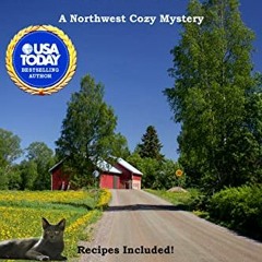 [View] [EBOOK EPUB KINDLE PDF] Murder After Dinner: a Northwest Cozy Mystery (Northwest Cozy Mystery