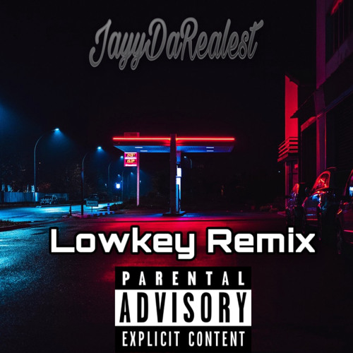 JayyDaRealest (Seddy Hendrix Lowkey Remix)