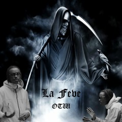 La Fève - OTW - Dark remix (prod by LeR)