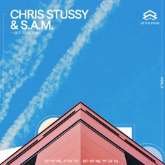 Chris Stussy & S.A.M. - Get together ep - uts04