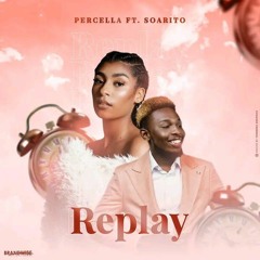 PERCELLA feat SOARITO - Replay.mp3
