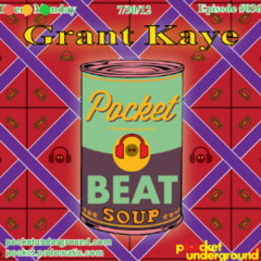 Beat Soup #036 - Mixed by Grant Kaye /  Pocket Underground