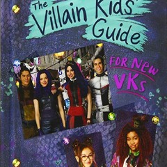 ▶DOWNLOAD Descendants 3: The Villain Kids' Guide for New VKs unlimited