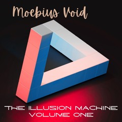 Moebius Void - The Illusion Machine, Volume One - 03 Steampunk