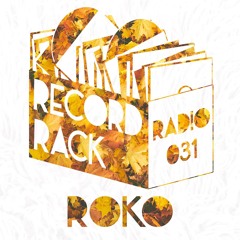 Record Rack Radio 031 - RoKo