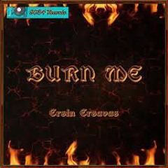 Burn Me (Original Mix)