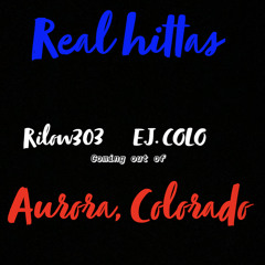 Real Hittas (FT EJ COLO)