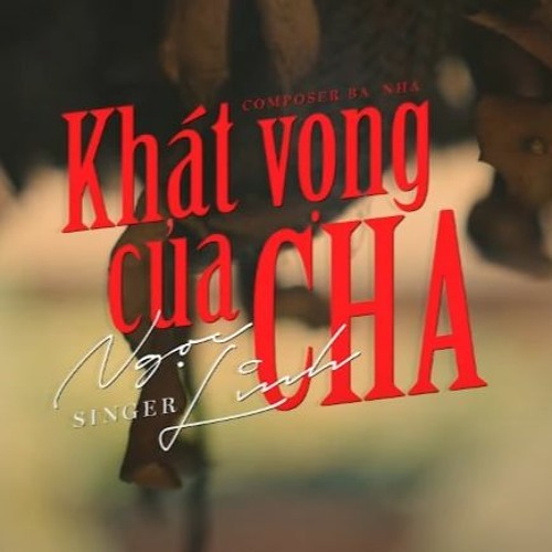 Ngoc Linh - Khát Vọng Của Cha - Tuanpiz Remix