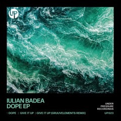 Iulian Badea - Dope (Original Mix) Preview