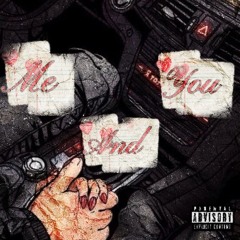 Me & You Ft. YNEZ