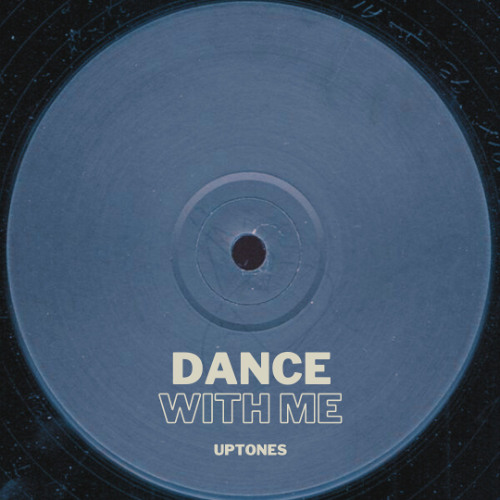 Premiere: UPTONES - DANCE WITH ME