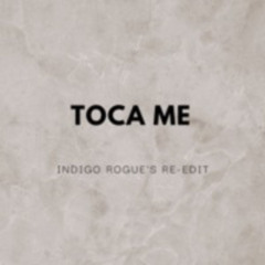 Fragma - Toca Me (Indigo Rogue's Re - Edit) FREE DOWNLOAD