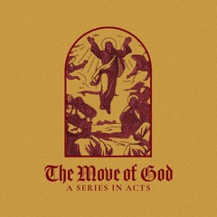 The Move of God: A Sermon Series in the Book of Acts | Murderer to Missionary