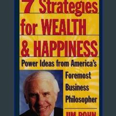 [Ebook]$$ 📖 7 Strategies for Wealth & Happiness: Power Ideas from America's Foremost Business Phil