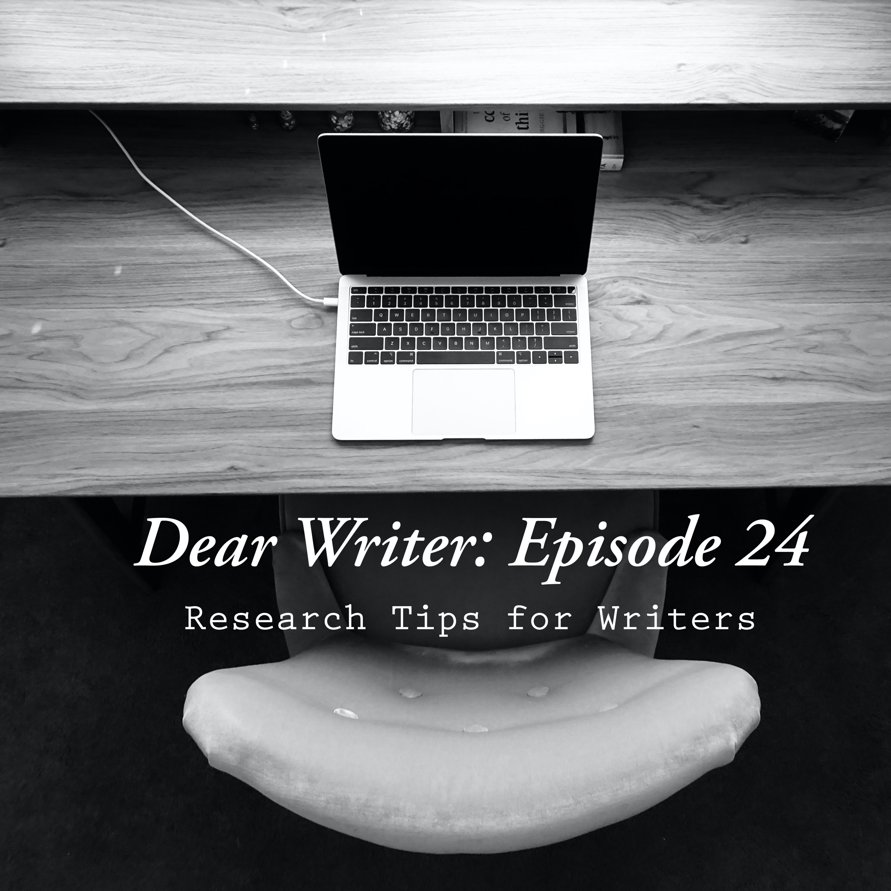 Episode 24: Research Tips for Writers