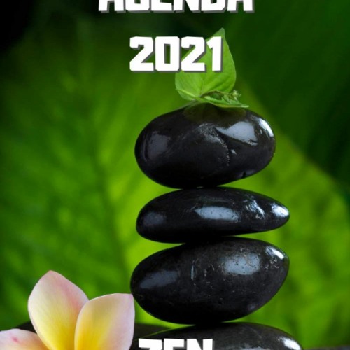 [PDF⚡READ❤ONLINE]  Agenda 2021 zen: Pierres noires - Agenda semainier 2021 zen - 12 mois: Janvier