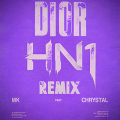 MK - Dior (HN1 Remix)