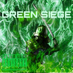 GREEN SIEGE