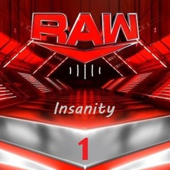 Raw Insanity 1
