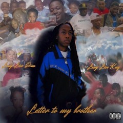 Letter 2 My Brother