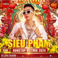 DEMO SIÊU PHẨM VIETMIX 999K - PILUANTRUONG (MUA NHẠC LH 092.5434.300 ZALO)