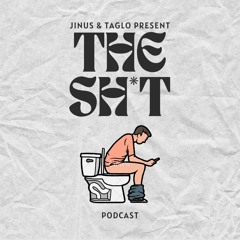 The SHT Podcast EP1 feat Jinus & Taglo